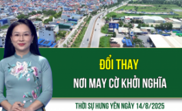 Thời sự Hưng Yên thứ Năm ngày 14/8/2025