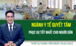 Thời sự Hưng Yên thứ Tư ngày 26/02/2025