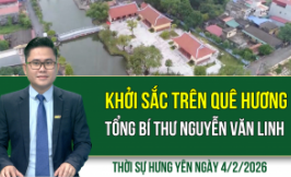 Thời sự Hưng Y&ecirc;n thứ Tư ng&agrave;y 4/2/2026