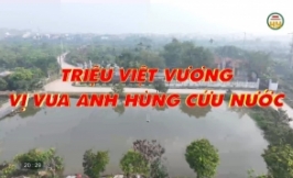 Triệu Việt Vương - Vị vua anh h&ugrave;ng cứu nước