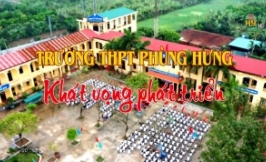 Trường THPT Phùng Hưng khát vọng phát triển