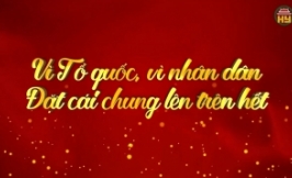 Vì Tổ quốc, vì Nhân dân đặt cái chung lên trên hết