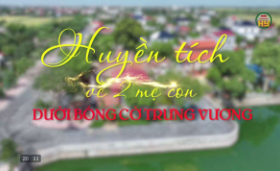 Đền Năm th&ocirc;n - Huyền t&iacute;ch hai mẹ con dưới b&oacute;ng cờ Trưng Vương