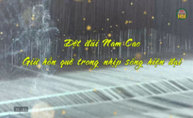 Dệt đũi Nam Cao: Giữ hồn qu&ecirc; trong nhịp sống hiện đại