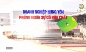 Doanh nghiệp Hưng Yên chủ động ngăn ngừa sự cố hóa chất