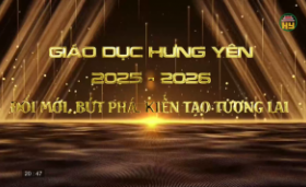 Gi&aacute;o dục Hưng Y&ecirc;n 2025&ndash;2026: Đổi mới, bứt ph&aacute;, kiến tạo tương lai