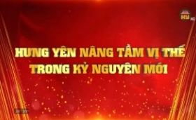 Hưng Yên nâng tầm vị thế trong kỷ nguyên mới