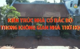 Kiến trúc nhà cổ Bắc Bộ trong không gian nhà thờ họ
