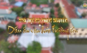 Nhà Thờ Họ Phạm Nguyễn - Dấu Ấn Trường Tồn