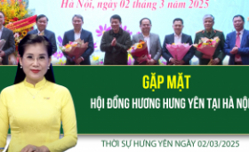 Thời sự Hưng Yên Chủ nhật ngày 02/03/2025