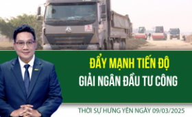 Thời sự Hưng Yên Chủ nhật ngày 09/03/2025
