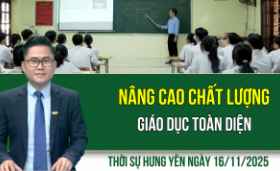 Thời sự Hưng Yên Chủ nhật ngày 16/11/2025