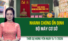 Thời sự Hưng Y&ecirc;n Chủ nhật ng&agrave;y 5/7/2026