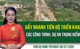 Thời sự Hưng Yên thứ Ba ngày 08/07/2025