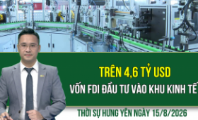 Thời sự Hưng Y&ecirc;n thứ Bảy ng&agrave;y 15/8/2026
