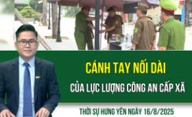 Thời sự Hưng Yên thứ Bảy ngày 16/8/2025
