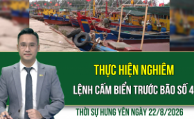 Thời sự Hưng Y&ecirc;n thứ Bảy ng&agrave;y 22/8/2026