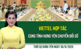 Thời sự Hưng Yên thứ Bảy ngày 30/8/2025