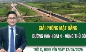 Thời sự Hưng Yên thứ Hai ngày 12/05/2025