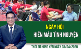Thời sự Hưng Yên thứ Hai ngày 28/04/2025
