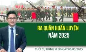 Thời sự Hưng Yên thứ Hai ngày 3/3/2025