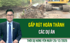 Thời sự Hưng Y&ecirc;n thứ Năm ng&agrave;y 25/12/2025