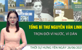 THời sự Hưng Yên thứ Năm ngày 26/06/2025
