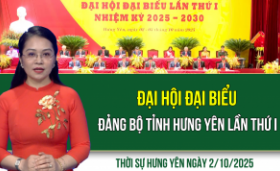 Thời sự Hưng Yên thứ Năm ngày 2/10/2025