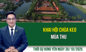 Thời sự Hưng Yên thứ Năm ngày 30/10/2025