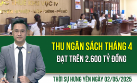 Thời sự Hưng Yên thứ Sáu ngày 02/05/2025