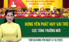 Thời sự Hưng Yên thứ Sáu ngày 3/10/2025