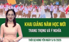Thời sự Hưng Yên thứ Sáu ngày 5/9/2025