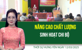 Thời sự Hưng Yên thứ Tư ngày 12/03/2025