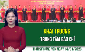 Thời sự Hưng Y&ecirc;n thứ  Tư ng&agrave;y 14/1/2026