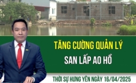 Thời sự Hưng Yên thứ Tư ngày 16/04/2025