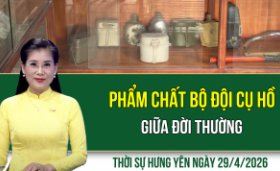 Thời sự Hưng Y&ecirc;n thứ Tư ng&agrave;y 29/04/2026