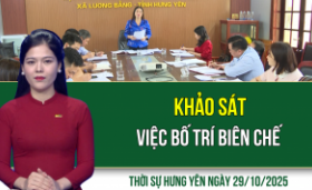 Thời sự Hưng Yên thứ Tư ngày 29/10/2025