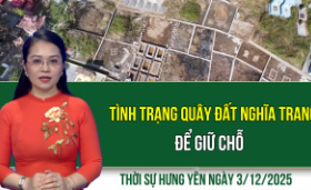 Thời sự Hưng Yên thứ Tư ngày 3/12/2025