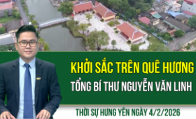 Thời sự Hưng Y&ecirc;n thứ Tư ng&agrave;y 4/2/2026