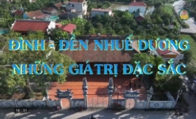 Đình - Đền Nhuế Dương - Những giá trị đặc sắc