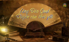 L&agrave;ng Đ&agrave;o Quạt- Duy&ecirc;n c&ograve;n theo gi&oacute;