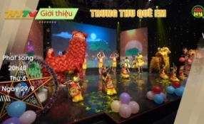Giới thiệu chương trình: Trung thu quê em