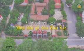 Kh&aacute;m ph&aacute; tinh hoa đi&ecirc;u khắc gỗ ch&ugrave;a Th&aacute;i Lạc