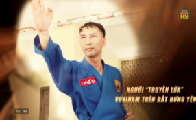 Người &ldquo;truyền lửa&rdquo; Vovinam tr&ecirc;n đất Hưng Y&ecirc;n