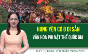 Thời sự Hưng Yên Chủ nhật ngày 09/02/2025