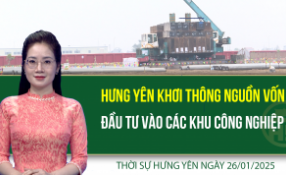 Thời sự Hưng Yên Chủ nhật ngày 26/01/2025