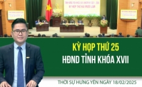 Thời sự Hưng Yên thứ Ba ngày 18/02/2025