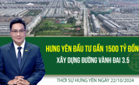 Thời sự Hưng Yên thứ Ba ngày 22/10/2024