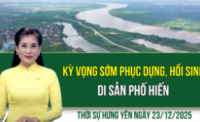 Thời sự Hưng Y&ecirc;n thứ Ba ng&agrave;y 23/12/2025