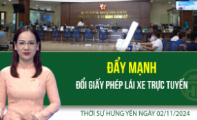 Thời sự Hưng Yên thứ Bảy ngày 02/11/2024
